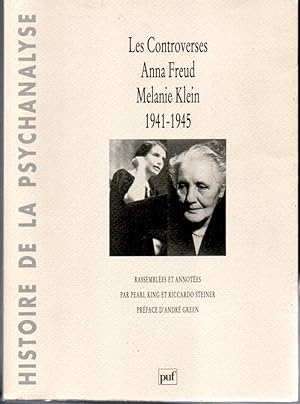 Les controverses Anna Freud Mélanie Klein. 1941-1945