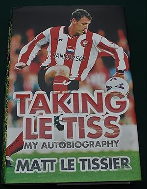 Taking Le Tiss. My Autobiography.