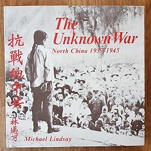 The Unknown War: North China 1937-1945