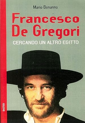 Francesco De Gregori. Cercando un altro Egitto
