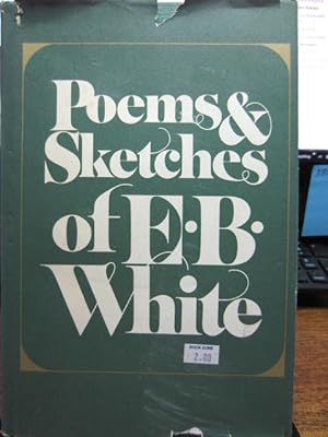 POEMS & SKETCHES OF E. B. WHITE