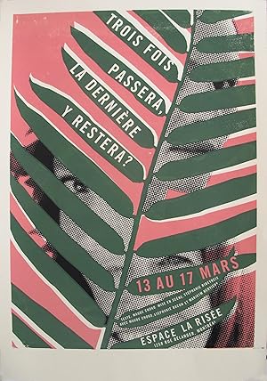 2018 Contemporary Concert Poster, Trois fois passera la dernière y restera? - Espace de la risée