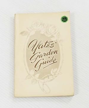 Yates' Garden Guide For the Home Gardener