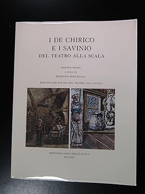 I De Chirico e i Savino del Teatro alla Scala. Edizioni Amici della Scala / Mercedes Benz Italia ...