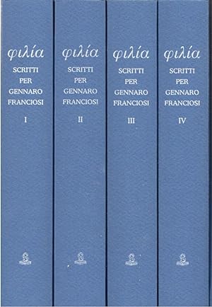 Philia : scritti per Gennaro Franciosi (4 volumi)