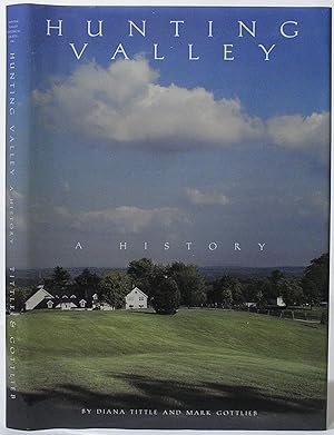 Hunting Valley: A History