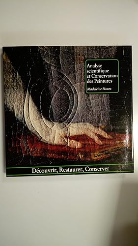Hours Madeleine, Analyse scientifique et Conservation des Peintures, Office du Livre, 1977