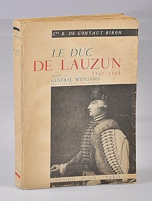 Le Duc de Lauzun, 1747-1793 - Bibliothèque du Duc de Lévis-Mirepoix