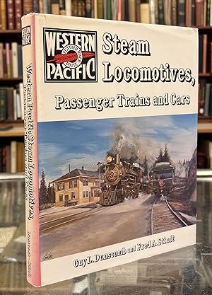 Western Pacific Steam Locomotives, Passenger Trains and Cars