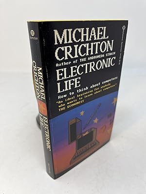 ELECTRONIC LIFE: How to think about computers