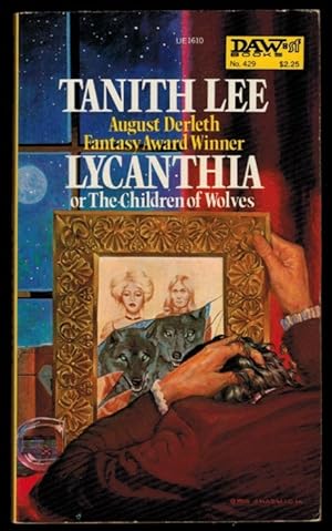 LYCANTHIA; Or, The Children of the Wolves.