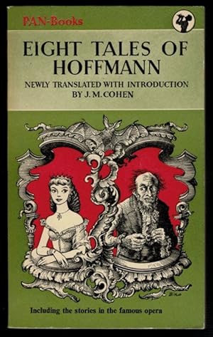 EIGHT TALES OF HOFFMANN. Newly Translated, with an Introduction, by J.M. Cohen.