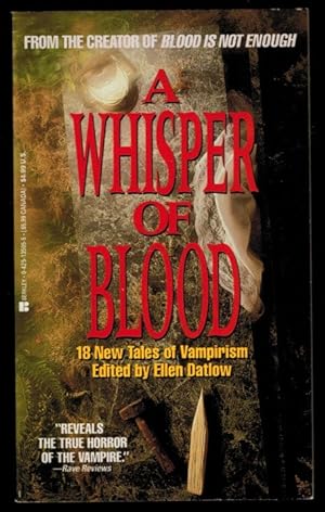 A WHISPER OF BLOOD [18 New Tales of Vampirism].