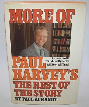 More of Paul Harvey's The Rest of the Story