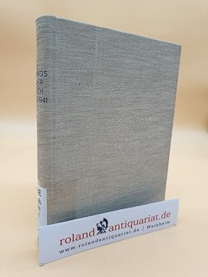 Eranos-Jahrbuch 1940/41: Vorträge auf den Tagungen in Ascona im August 1940 und im August 1941