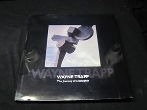 Wayne Trapp: The Journey of a Sculptor