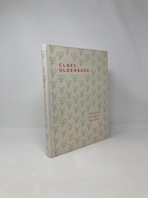 Claes Oldenburg: Multiples in Retrospect 1964-1990
