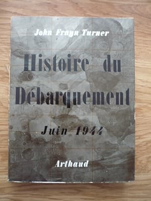 Histoire du débarquement - Juin 1944