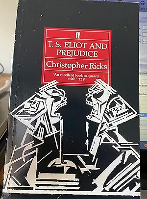 T S Eliot And Prejudice
