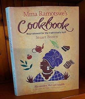 MMA RAMOTSWE'S COOKBOOK Nourishment for the Traditionally Built