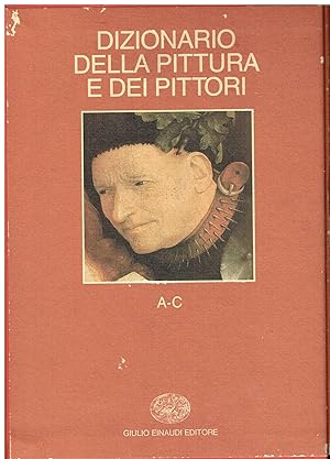 Dizionario della pittura e dei pittori. Vol.1: A-C