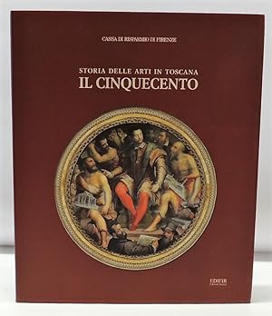 Storia delle arti in Toscana - Il Cinquecento
