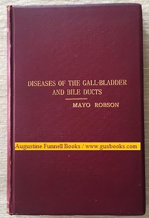 Diseases of the Gall-Bladder and Bile-Ducts
