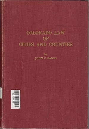 Colorado Law of Cities and Counties