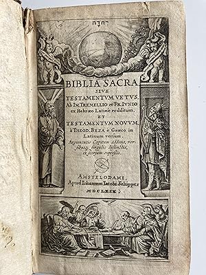 Biblia sacra: sive, Testamentum Vetus Ab Im. Tremellio, Fr. Junius; et Testamentum Novum à Théod....