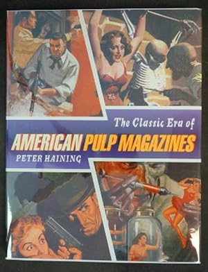The Classic Era of American Pulp Magazines by Peter Haining (1st U.S.)
