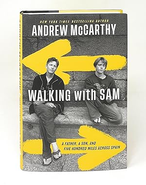 Walking with Sam: A Father, a Son, and Five Hundred Miles across Spain SIGNED FIRST EDITION