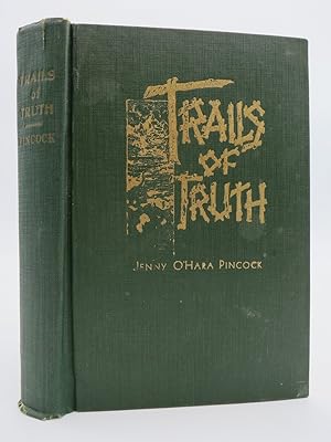 THE TRAILS OF TRUTH