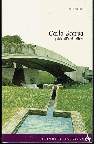 Carlo Scarpa: Guia All'architettura