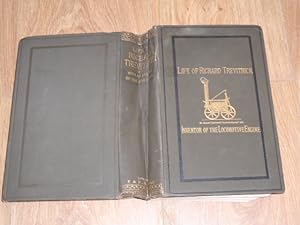 Life of Richard Trevithick with an Account of His Inventions 2 vols in one.