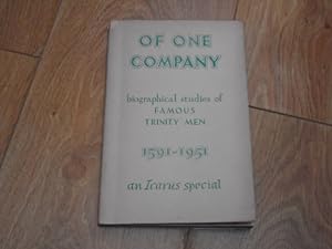 Of One Company biographical studies of Famous Trinity Men