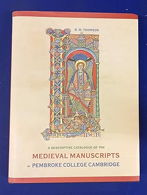 A descriptive catalogue of the medieval manuscripts of Pembroke College, Cambridge.