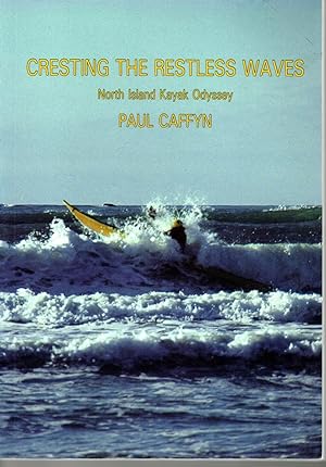 Cresting the Restless Waves North Island Kayak Odyssey