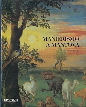 Manierismo a Mantova: la pittura da Giulio Romano all'età di Rubens
