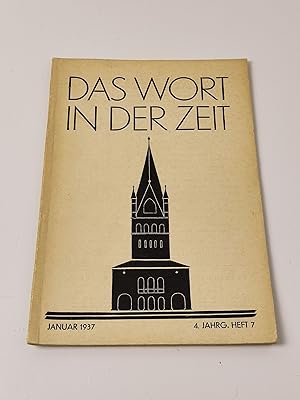 Das Wort in der Zeit : Zeitschrift für Gestaltung des Lebens aus christlicher Idee (Januar 1937, ...