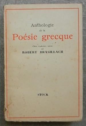 Anthologie de la Poésie grecque. Choix, traduction, notices.