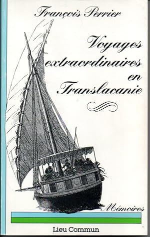 Voyages extraordinaires en Translacanie