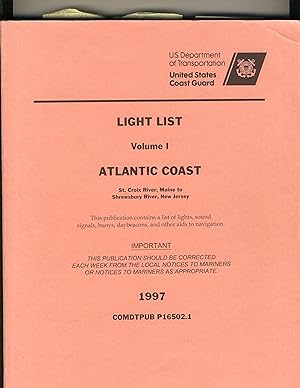 Light List, Volume I: Atlantic Coast, St Croix River, Maine to Shrewsbury River, New Jersey, 1997.