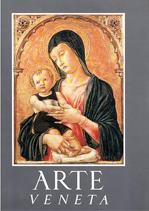 Arte Veneta. Rivista di Storia dell'Arte. Annata XLII. 1988