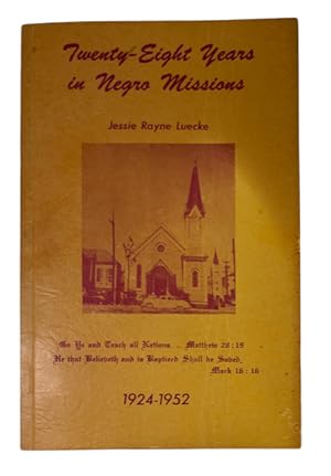 Twenty-Eight Years in Negro Missions