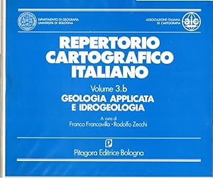 Repertorio Cartografico Italiano. Volume 3.b: Geologia applicata e idrogeologia