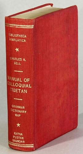 Manual of colloquial Tibetan [with] English-Tibetan colloquial dictionary