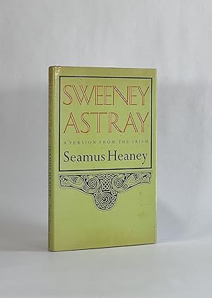 SWEENEY ASTRAY: A VERSION FROM THE IRISH