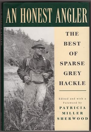 An Honest Angler: The Best of Sparse Grey Hackle