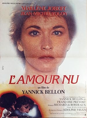 "L'AMOUR NU" Réalisé par Yannick BELLON en 1981 avec Marlène JOBERT, Jean-Michel FOLON / Affiche ...