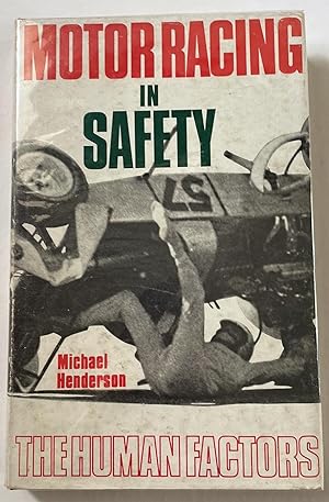 Motor Racing in Safety : The Human Factors